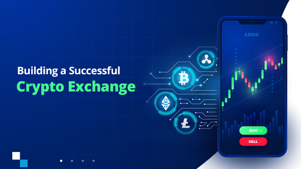 Building a Cryptocurrency Exchange Business