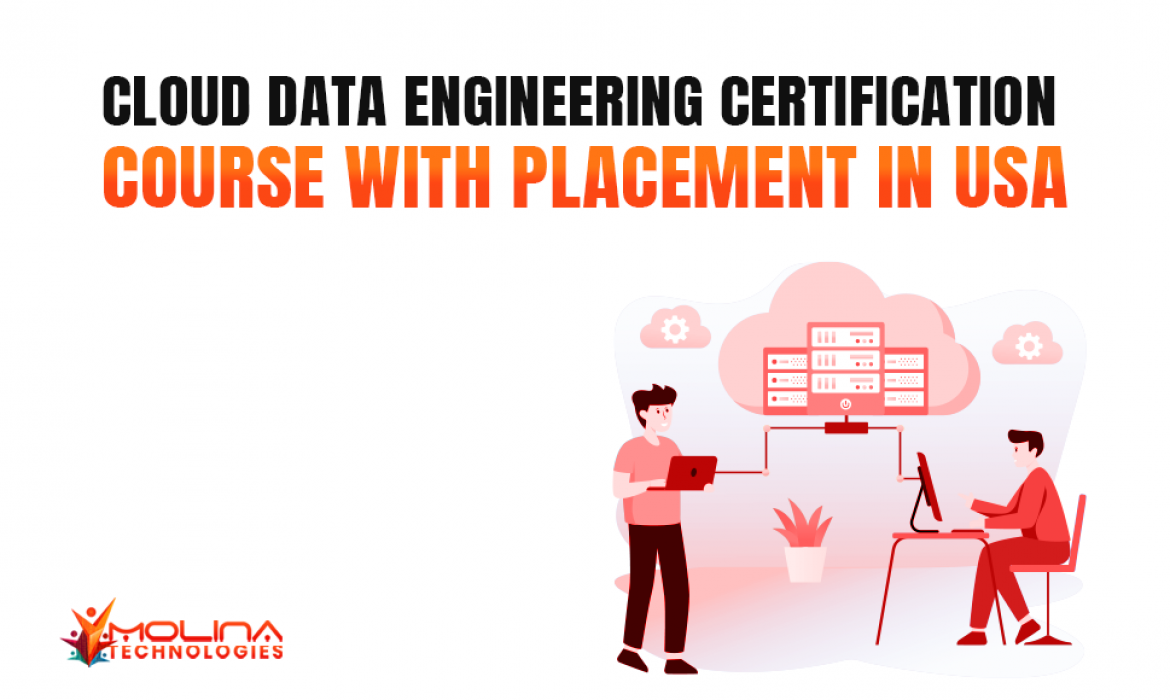 Cloud Data Engineering Certification Course With Placement in USA